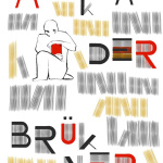 Plakat przedstawiający w graficzny sposób rzędy książek na białym tle z wkomponowanym w grafikę tekstem „Aleksander Brukner” oraz konturem ludzkiej sylwetki siedzącej i trzymającej w dłoniach czerwoną książkę.